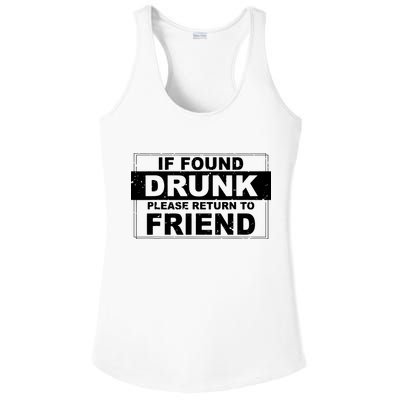 If Found Drunk Please Return To Friend Ladies PosiCharge Competitor Racerback Tank