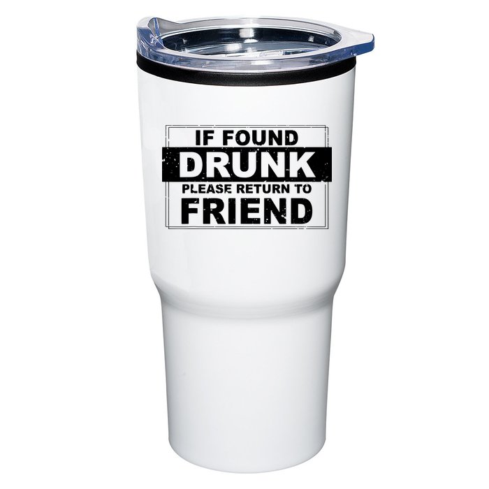 If Found Drunk Please Return To Friend Tumbler