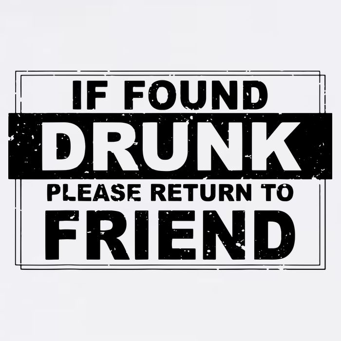 If Found Drunk Please Return To Friend Magnet