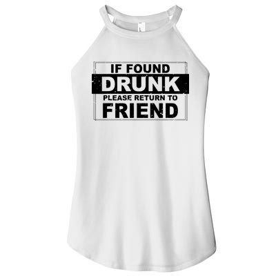 If Found Drunk Please Return To Friend Women's Perfect Tri Rocker Tank