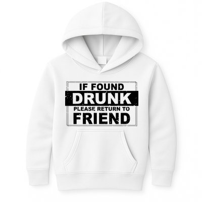 If Found Drunk Please Return To Friend Kids Hoodie