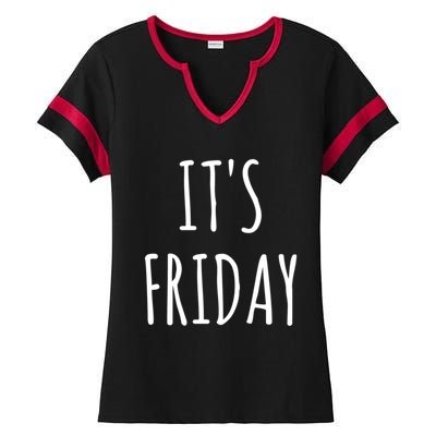 It's Friday Day Of The Week Prank April Fools Day Gift Ladies Halftime Notch Neck Tee