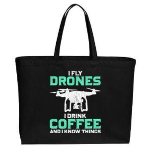 I Fly Drones And I Know Things Funny Drone Pilot Gift Cotton Canvas Jumbo Tote