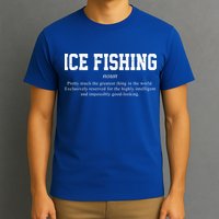 Ice Fishing Definition Funny Gift T-Shirt