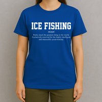 Ice Fishing Definition Funny Gift T-Shirt