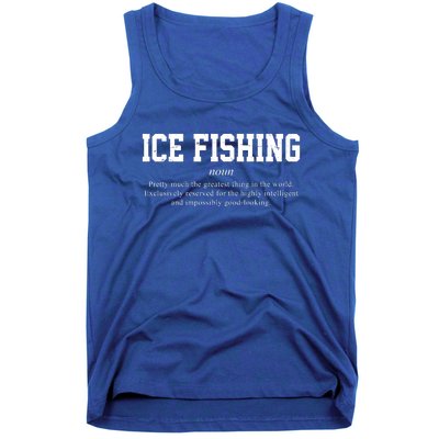 Ice Fishing Definition Funny Gift Tank Top