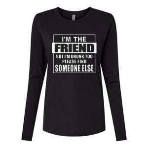 If Found Drunk Please Return To Friend IM The Friend Womens Cotton Relaxed Long Sleeve T-Shirt