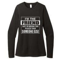 If Found Drunk Please Return To Friend IM The Friend Womens CVC Long Sleeve Shirt