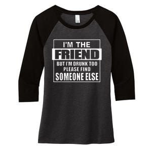 If Found Drunk Please Return To Friend IM The Friend Women's Tri-Blend 3/4-Sleeve Raglan Shirt