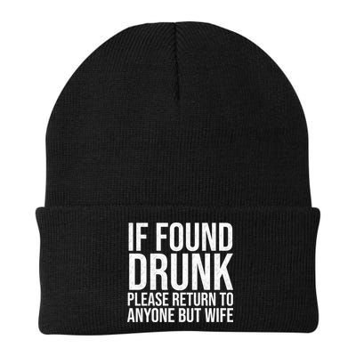 If Found Drunk Please Return To Anyone But Wife Funny Beanie