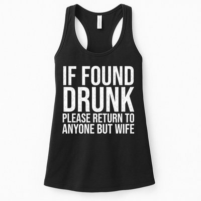 If Found Drunk Please Return To Anyone But Wife Funny Womens Tank Top