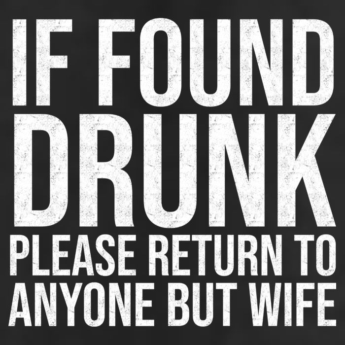 If Found Drunk Please Return To Anyone But Wife Funny Trucker Hat
