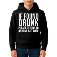 If Found Drunk Please Return To Anyone But Wife Funny Kids Hoodie