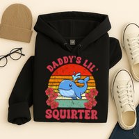 Inappropriate Funny Daddys Lil Squirter Embarrassing Hoodie