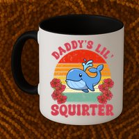 Inappropriate Funny Daddys Lil Squirter Embarrassing Mug