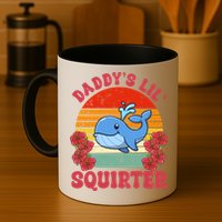 Inappropriate Funny Daddys Lil Squirter Embarrassing Mug