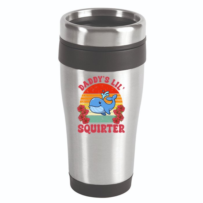 Inappropriate Funny Daddys Lil Squirter Embarrassing 16oz Travel Tumbler