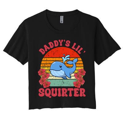 Inappropriate Funny Daddys Lil Squirter Embarrassing Crop Top