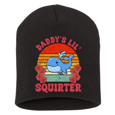 Inappropriate Funny Daddys Lil Squirter Embarrassing Short Acrylic Beanie