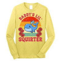 Inappropriate Funny Daddys Lil Squirter Embarrassing Long Sleeve Shirt