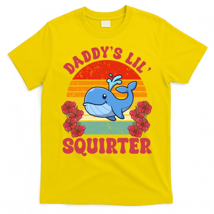 Inappropriate Funny Daddys Lil Squirter Embarrassing T-Shirt