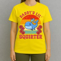 Inappropriate Funny Daddys Lil Squirter Embarrassing T-Shirt