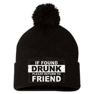 If found drunk please return to friend Pom Pom 12in Knit Beanie