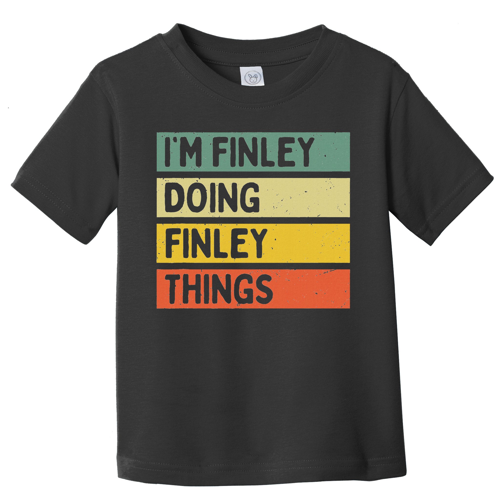 I'm Finley Doing Finley Things Funny Personalized Quote Toddler T-Shirt