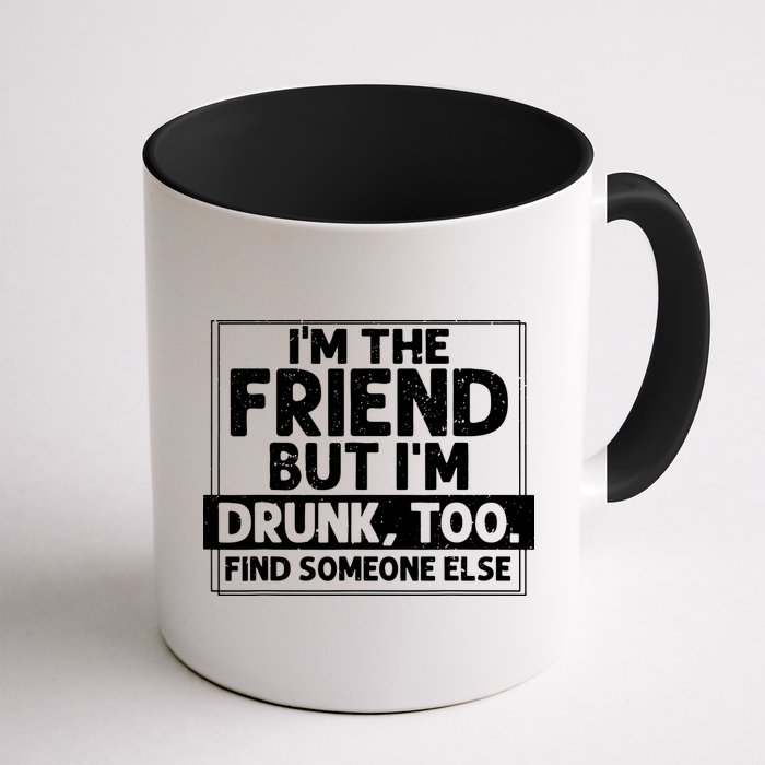 If Found Drunk Please Return To Friend IM The Friend Mug