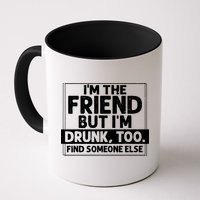 If Found Drunk Please Return To Friend IM The Friend Mug