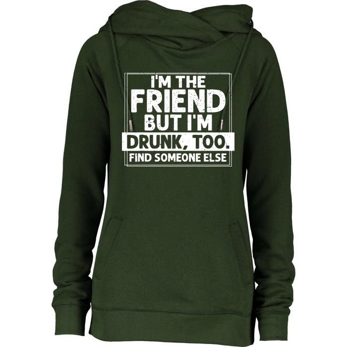 If Found Drunk Please Return To Friend IM The Friend Womens Funnel Neck Pullover Hood