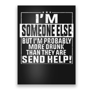 If Found Drunk Please Return To Friend IM The Friend Funny Poster