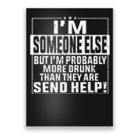 If Found Drunk Please Return To Friend IM The Friend Funny Poster