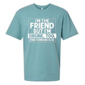 If Found Drunk Please Return To Friend Im The Friend Funny Vneck Sueded Cloud Jersey T-Shirt