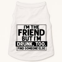 If Found Drunk Please Return To Friend Im The Friend Funny Vneck Doggie Tank