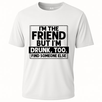 If Found Drunk Please Return To Friend Im The Friend Funny Vneck Performance Shirt