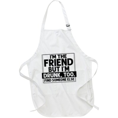 If Found Drunk Please Return To Friend Im The Friend Funny Vneck Apron