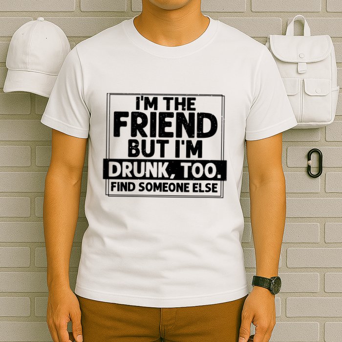 If Found Drunk Please Return To Friend Im The Friend Funny Vneck T-Shirt