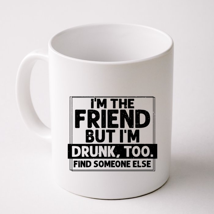 If Found Drunk Please Return To Friend Im The Friend Funny Vneck Mug