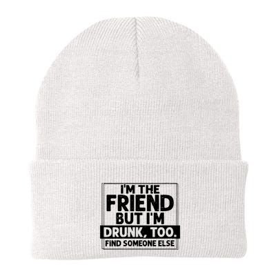 If Found Drunk Please Return To Friend Im The Friend Funny Vneck Beanie