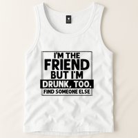 If Found Drunk Please Return To Friend Im The Friend Funny Vneck Tank Top