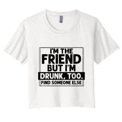 If Found Drunk Please Return To Friend Im The Friend Funny Vneck Crop Top