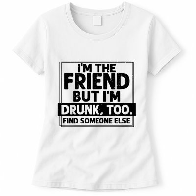 If Found Drunk Please Return To Friend Im The Friend Funny Vneck Womens T-Shirt