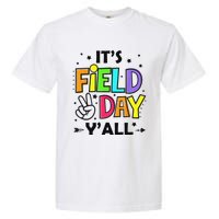 Its Field Day Y'all Teacher Student Garment-Dyed Heavyweight T-Shirt