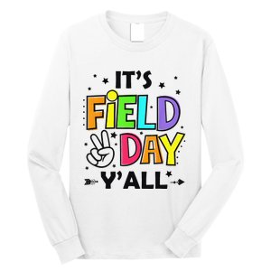 Its Field Day Y'all Teacher Student Long Sleeve Shirt