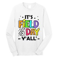 Its Field Day Y'all Teacher Student Long Sleeve Shirt