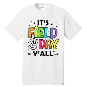 Its Field Day Y'all Teacher Student Tall T-Shirt