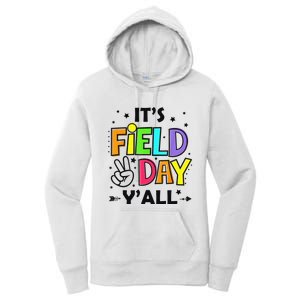 Its Field Day Y'all Teacher Student Women's Pullover Hoodie