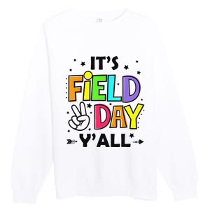 Its Field Day Y'all Teacher Student Premium Crewneck Sweatshirt