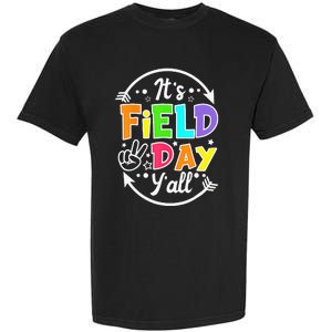 ItS Field Day YAll Funny Teacher Happy Field Day 2024 Garment-Dyed Heavyweight T-Shirt